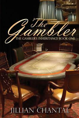 The Gambler by Jillian Chantal