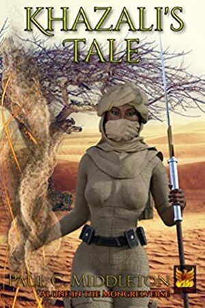 Khazali's Tale (Alone in the Mongrelverse Book 1) by Kat Lind, Paul C. Middleton