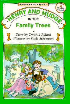 Henry and Mudge in the Family Trees by Cynthia Rylant