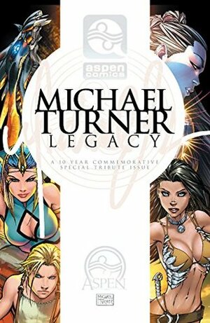 Michael Turner Legacy by Various, Michael Layne Turner