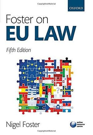 Foster on EU Law by Nigel Foster