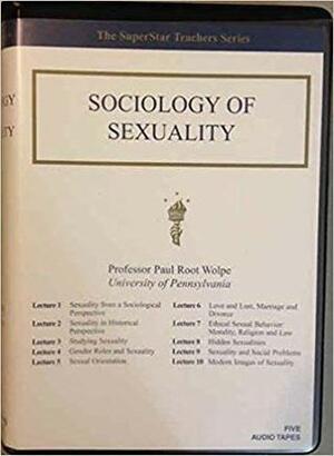 Sociology of Sexuality by Paul Root Wolpe