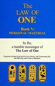 The Law of One: Book V: Personal Material by Jim McCarty