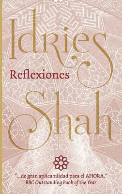 Reflexiones by Idries Shah