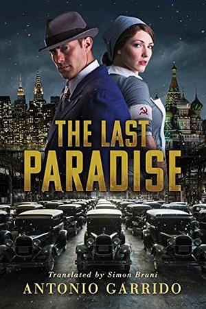 The Last Paradise by Antonio Garrido, Simon Bruni