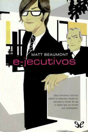 e-jecutivos by Matt Beaumont