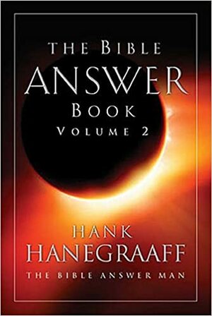 The Bible Answer Book, Volume 2 by Hank Hanegraaff