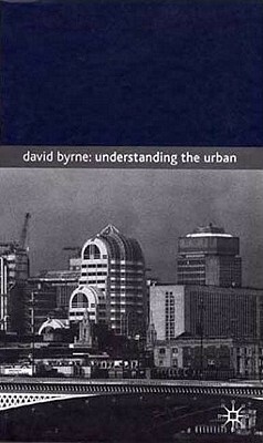 Understanding the Urban by David Byrne