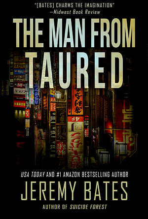 The Man from Taured by Jeremy Bates