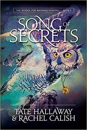 Song of Secrets by Tate Hallaway