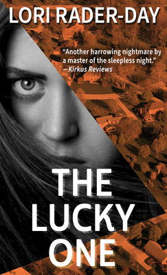 The Lucky One by Lori Rader-Day