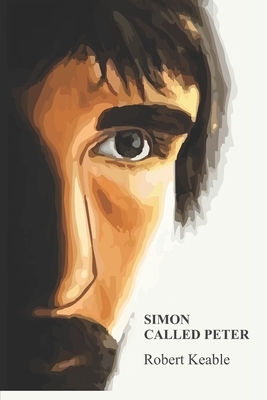 Simon Called Peter by Robert Keable