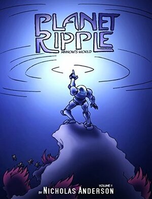 Planet Ripple: Minnow's World by Nicholas Anderson