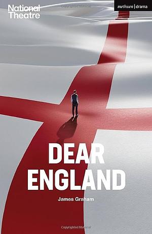 Dear England by James Graham