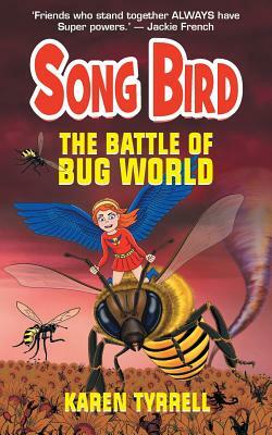 The Battle of Bug World by Karen Tyrrell