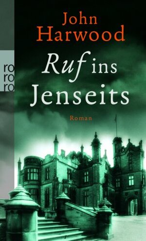 Ruf Ins Jenseits by John Harwood, Anja Burghardt