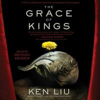 The Grace of Kings by Ken Liu