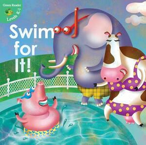 Swim for It! by Meg Greve