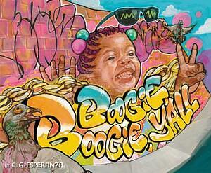 Boogie Boogie, Y'all by C.G. Esperanza
