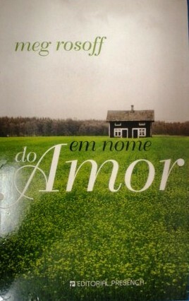 Em nome do amor by Meg Rosoff