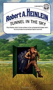 Tunnel in the Sky by Robert A. Heinlein