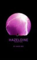 Hazeldine Volume Three by Angie Bee
