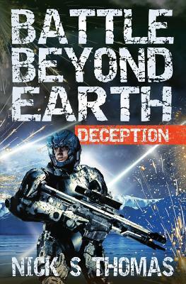 Battle Beyond Earth: Deception by Nick S. Thomas