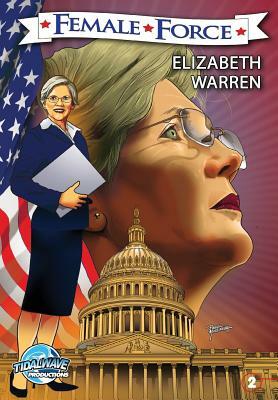 Female Force: Elizabeth Warren by Michael Frizell