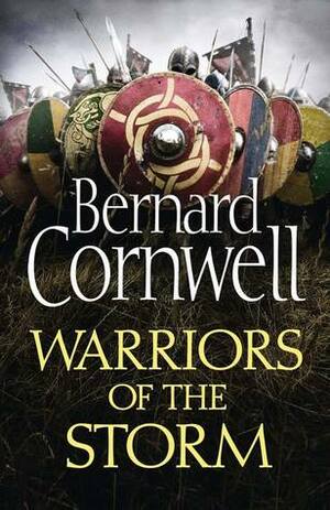 Warriors of the Storm by Bernard Cornwell