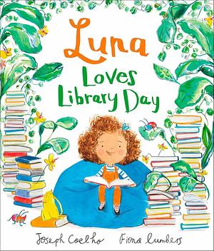 Luna Loves Library Day by Joseph Coelho