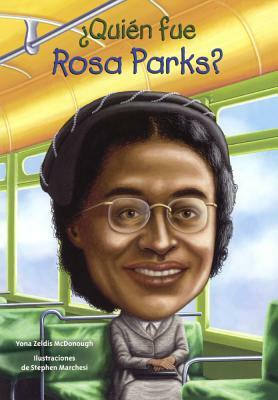Quien Fue Rosa Parks? by Yona Zeldis McDonough