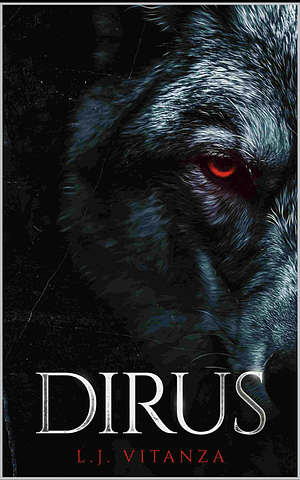 Dirus by L.J. Vitanza