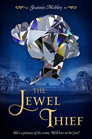 The Jewel Thief by Jeannie Mobley