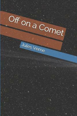 Off on a Comet by Jules Verne