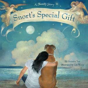 Snort's Special Gift by Suzanne Yue