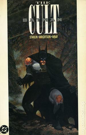 Batman: The Cult by Jim Starlin, Bill Wray