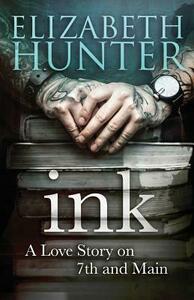 Ink by Elizabeth Hunter