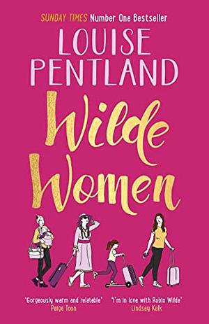 Wilde Women by Louise Pentland