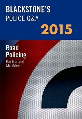 Road Policing by John Watson, Huw Smart