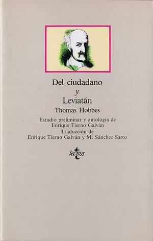 Del ciudadano y Leviatán by Thomas Hobbes