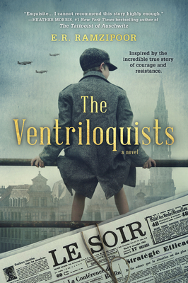 The Ventriloquists: A Novel by E. R. Ramzipoor