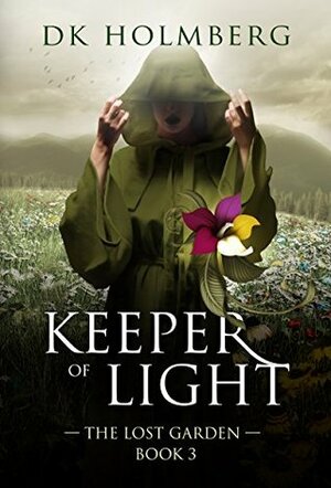 Keeper of Light by D.K. Holmberg