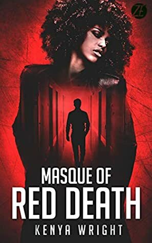 Masque of Red Death by Kenya Wright