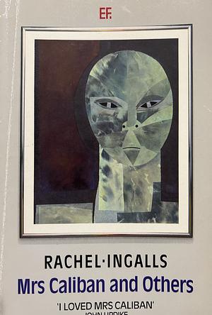 Mrs Caliban and others by Rachel Ingalls
