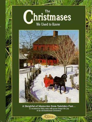 The Christmases We Used To Know (Reminisce Books) by Clancy Strock