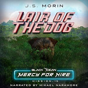 Lair of the Dog by J.S. Morin