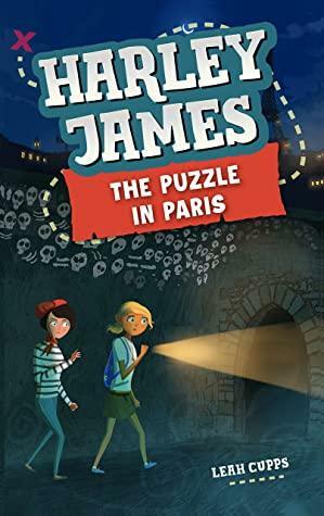 Harley James and the Puzzle in Paris by Leah Cupps