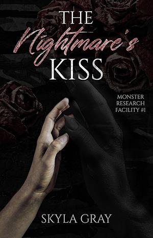 The Nightmare's Kiss by Skyla Gray