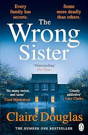 The Wrong Sister by Claire Douglas