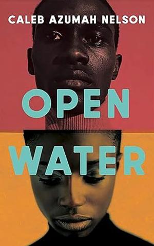 Open Water by Caleb Azumah Nelson